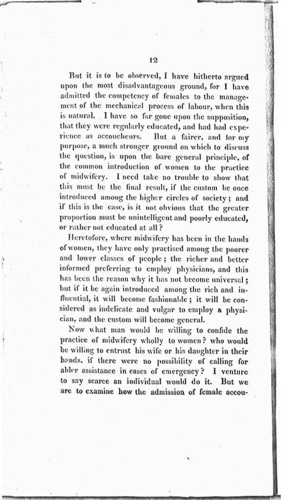 Remarks on the Employment of Females as Practitioners in Midwifery. By a Physician. Page 12. Choose 'View Text' (at top) for faster download.